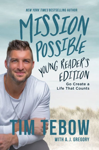 Mission Possible Young Reader'S Edition: Go Create A Life That Counts