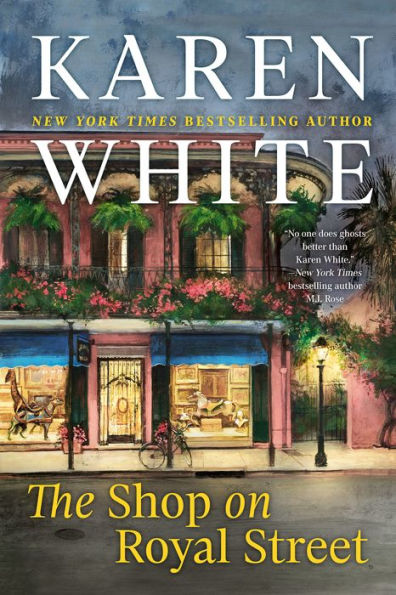 The Shop On Royal Street (A Royal Street Novel)