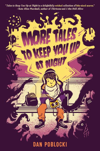 More Tales To Keep You Up At Night