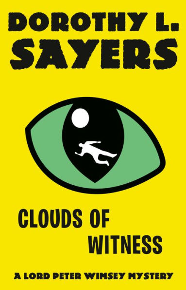 Clouds Of Witness: A Lord Peter Wimsey Mystery (Vintage Classics)