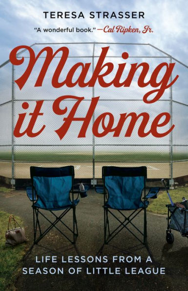 Making It Home: Life Lessons From A Season Of Little League