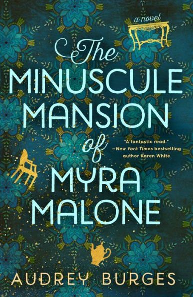 The Minuscule Mansion Of Myra Malone