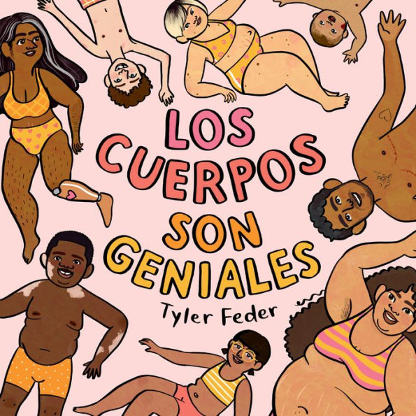 Los Cuerpos Son Geniales (Spanish Edition)