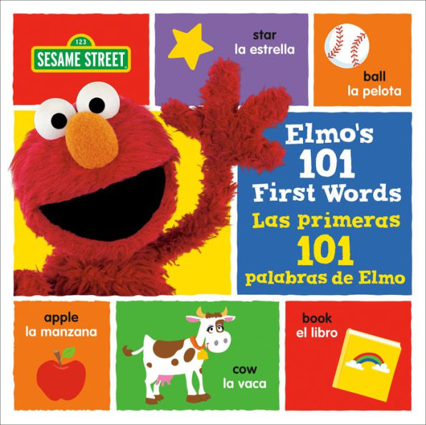 Elmo'S 101 First Words/Las Primeras 101 Palabras De Elmo (Sesame Street) (Sesame Street Board Books)