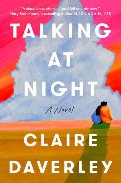 Talking At Night: A Novel