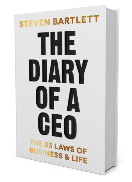 The Diary Of A Ceo: The 33 Laws Of Business And Life