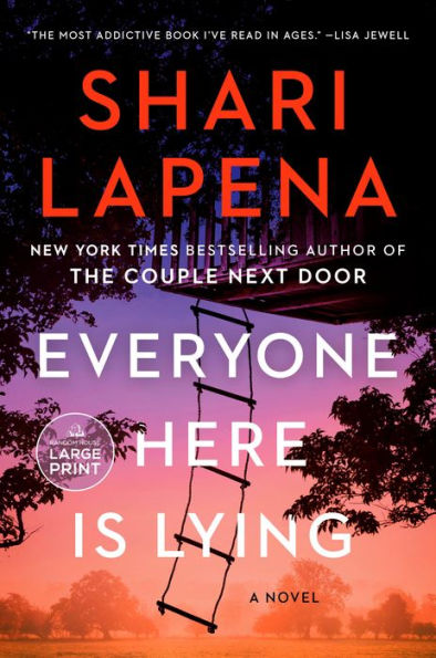 Everyone Here Is Lying: A Novel (Random House Large Print)