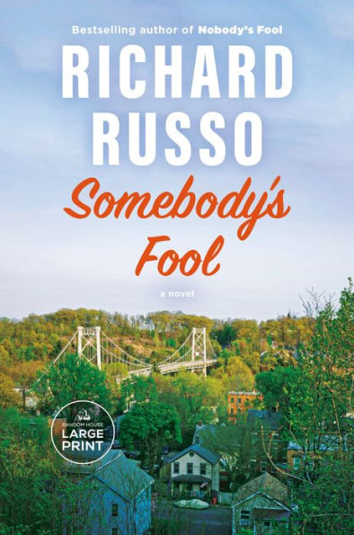 Somebody'S Fool: A Novel (North Bath Trilogy)