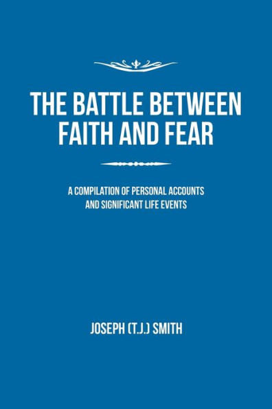 The Battle Between Faith And Fear