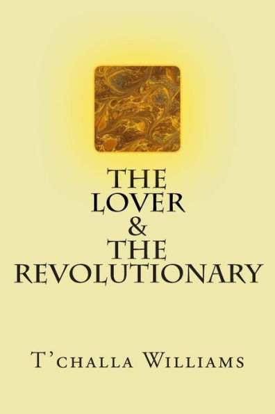 The Lover And The Revolutionary