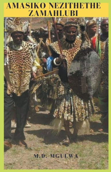 Amasiko Nezithethe Zamahlubi (Xhosa Edition)