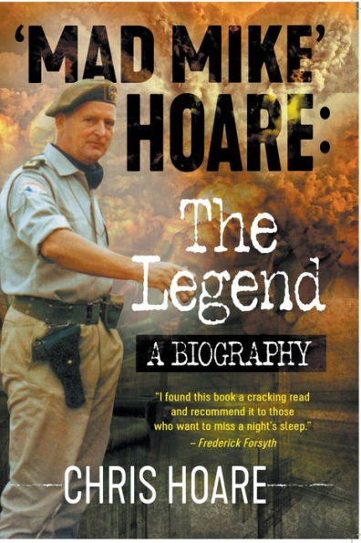 'Mad Mike' Hoare: The Legend