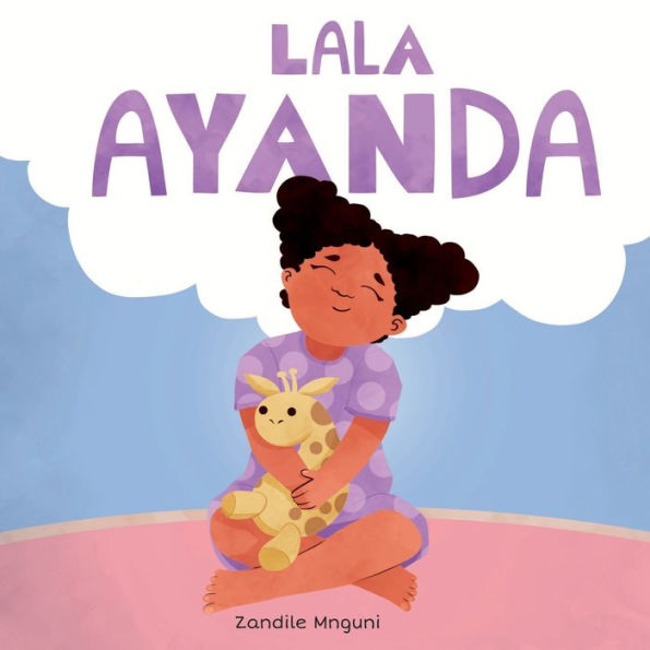 Lala Ayanda (Zulu Edition)