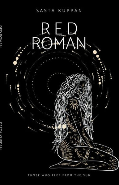 Red Roman: Those Who Flee From The Sun