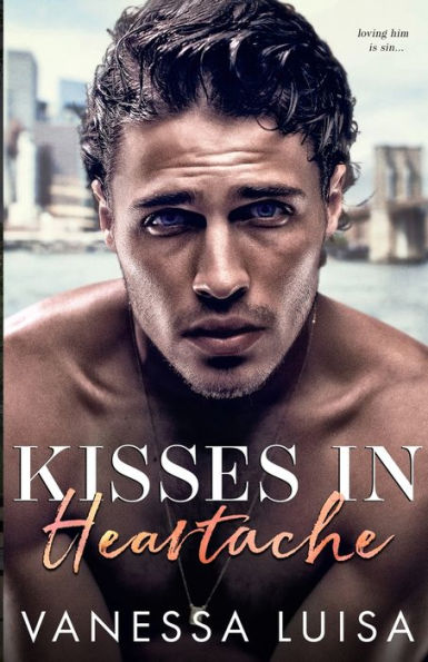 Kisses In Heartache