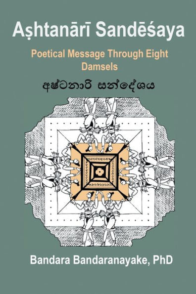 A?Htanari Sandesaya: Poetical Message Through Eight Damsels