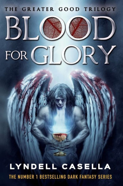 Blood For Glory: Book 2 In The #1 Bestselling Dark Fantasy Series (Greater Good Trilogy)