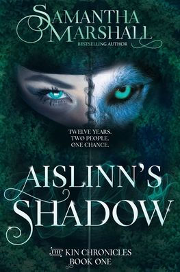 Aislinn'S Shadow (The Kin Chronicles)
