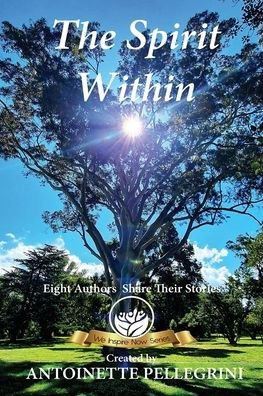 The Spirit Within (We Inspire Now Anthology)