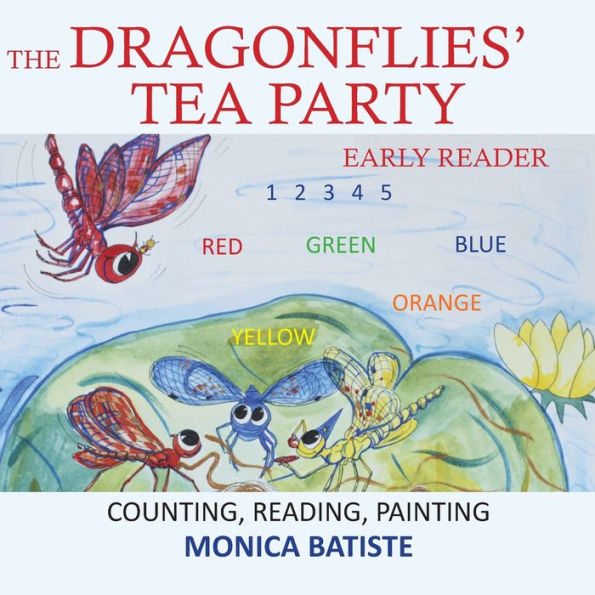 The Dragonflies Tea Party: Counting, Reading, Painting