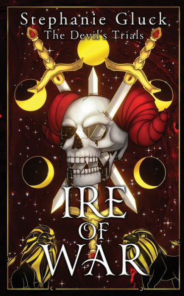 Ire Of War (The Devil'S Trials)