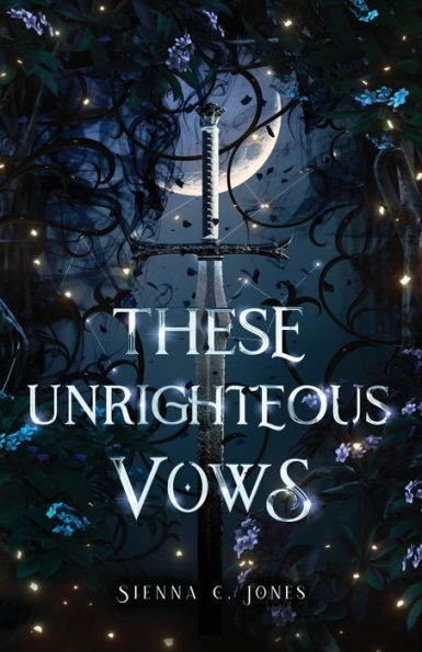These Unrighteous Vows (These Stained Glass Hearts)