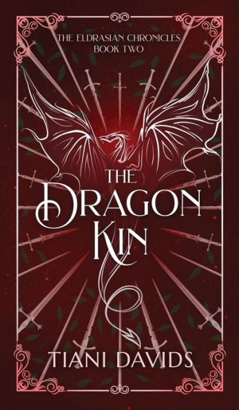 The Dragon Kin (The Eldrasian Chronicles)