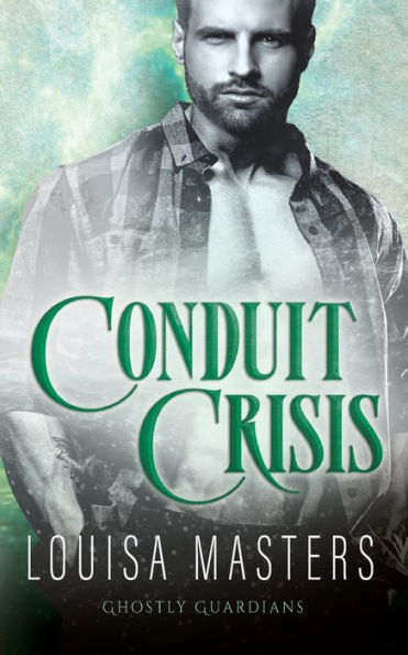 Conduit Crisis (Ghostly Guardians)