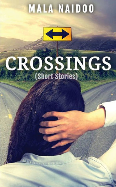 Crossings: Short Stories