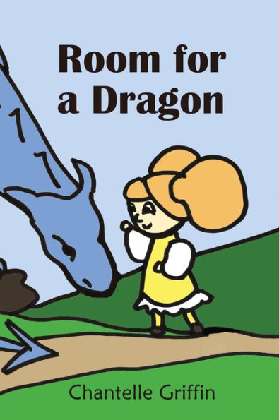 Room For A Dragon (Blake The Blue Dragon)