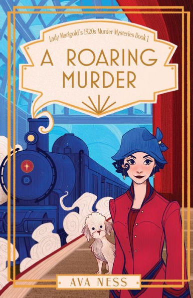 A Roaring Murder: Lady Marigold'S 1920S Murder Mysteries Book 1