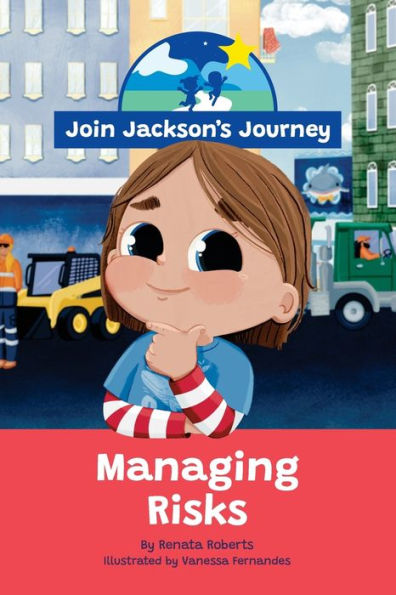 Join Jackson'S Journey Managing Risks