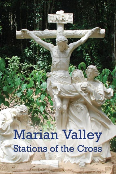 Marian Valley Stations Of The Cross
