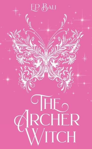 The Archer Witch (Pastel Edition) (The Archer Princess Trilogy)