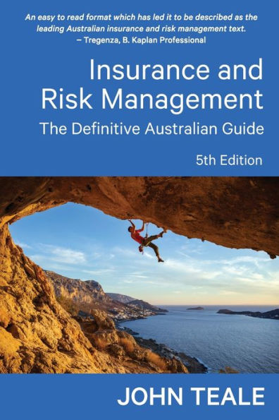 Insurance And Risk Management: The Definitive Australian Guide