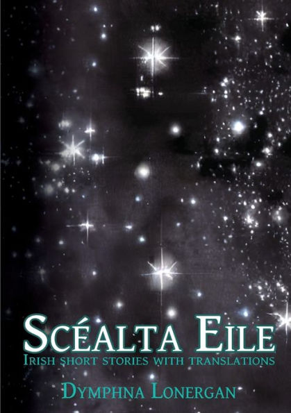 Scéalta Eile: Irish Short Stories With Translations