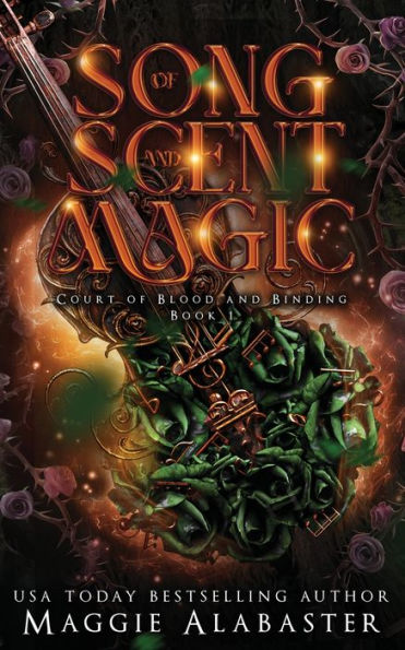 Song Of Scent And Magic