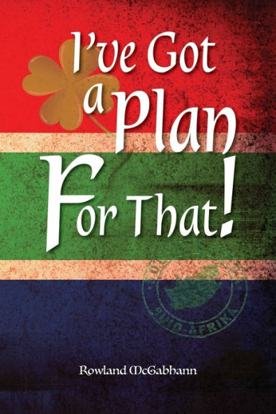 I’Ve Got A Plan For That!