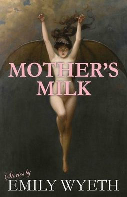 Mother'S Milk
