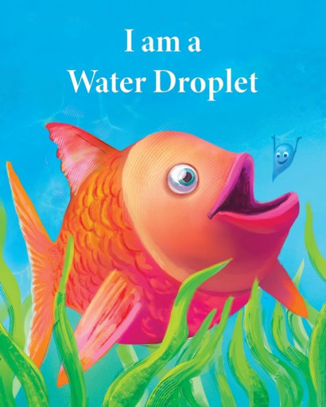 I Am A Water Droplet