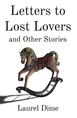 Letters To Lost Lovers & Other Stories