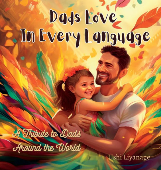 Dads Love In Every Language