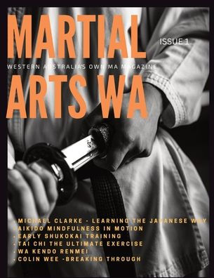 Martial Arts Western Australia Issue 1