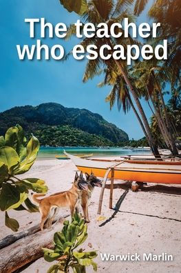 The Teacher Who Escaped