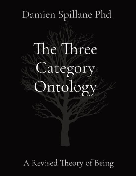 The Three Category Ontology: A Revised Theory Of Being