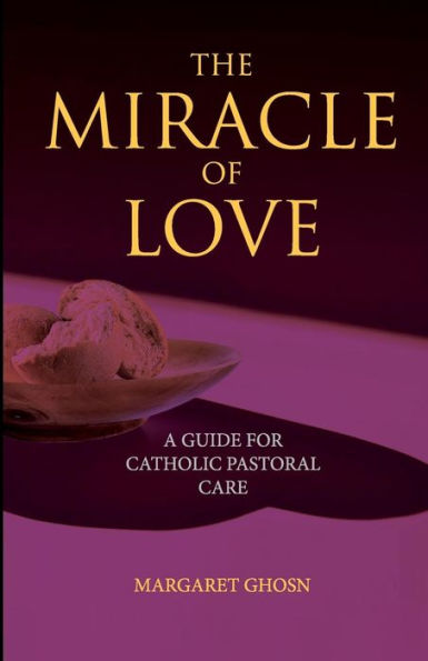 The Miracle Of Love - 9780648145738