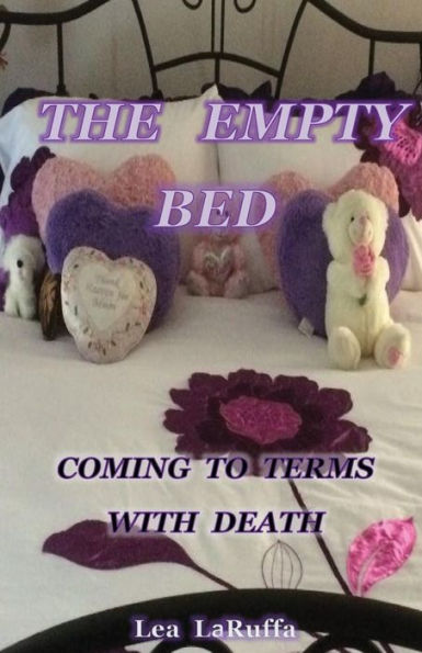 The Empty Bed: Coming To Terms With Death