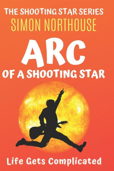 Arc Of A Shooting Star (The Shooting Star Series)