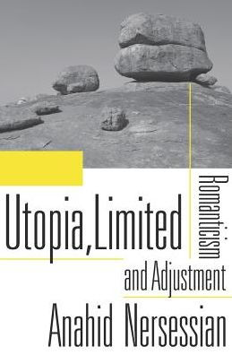 Utopia, Limited: Romanticism And Adjustment