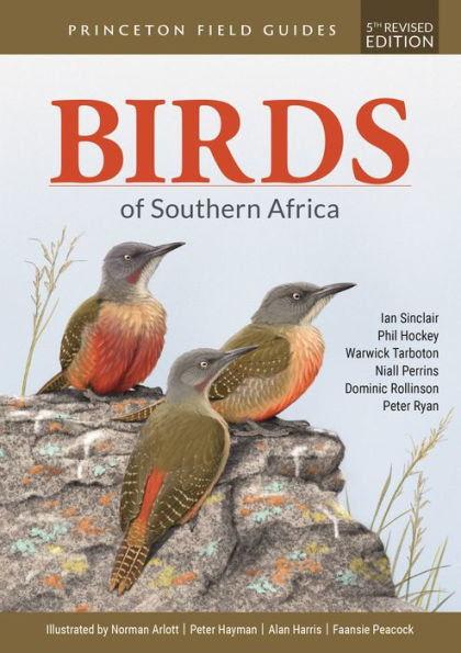 Birds Of Southern Africa: Fifth Revised Edition (Princeton Field Guides, 159)